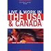 Live and Work in the USA and Canada (Live & Work) (Live & Work)