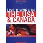 Live and Work in the USA and Canada (Live & Work)