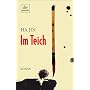 Im Teich: Roman