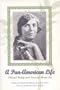 A Pan-American Life: Selected Poetry and Prose of Muna Lee (THE AMERICAS)