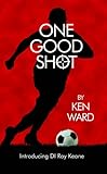 One good shot
