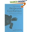John Van Denburgh's: The Gigantic Land Tortoises of the Galapagos Archipelago by John Van Denburgh