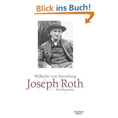 Joseph Roth: Eine Biographie