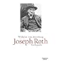 Joseph Roth: Eine Biographie