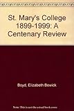 St Mary's College, University of Durham, 1899-1999 : a centenary review