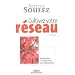 Cultivez votre r�seau ! : Savoir-vivre et savoir-faire des