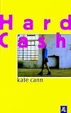 Hard Cash - Kate Cann