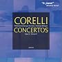Corelli: Concertos, Vol. 2