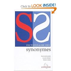 Larousse Dictionnaire Synonyme (French Edition)