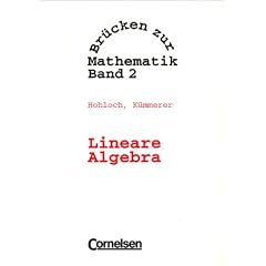 Brücken zur Mathematik: Brücken zur Mathematik, Bd.2, Lineare Algebra (Taschenbuch)