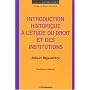 Introduction historique � l'�tude du droit et des &hellip de Albert Rigaudi�re