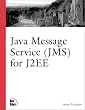 Java Message Service (JMS) for J2EE