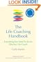 The Life Coaching Handbook