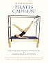 Ellie Herman's Pilates Cadillac