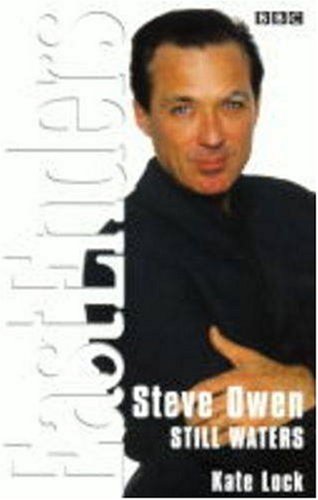 Eastenders: Steve Owen - Still Waters