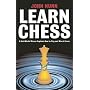 Learn Chess by John Nunn