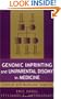 Genomic Imprinting and Uniparental Disomy in Medicine: Clinical and Molecular Aspects