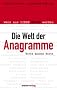 Die Welt Anagramme: Worte machen Worte