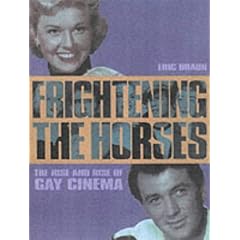 Frightening the Horses: Gay Icons of the Cinema