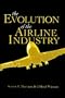 The Evolution of the Airline Industry