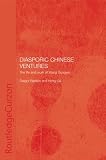 Review RoutledgeCurzon  / Diasporic Chinese Ventures: The Life and Work of Wang Gungwu (Chinese Worlds)