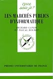 Revue Presses Universitaires de France - PUF  / Les marchés publics d'informatique