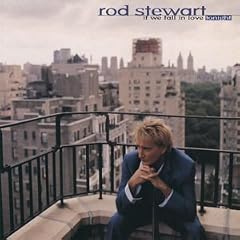 Rod Stewart If We Fall In Love Tonight lyrics