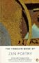 Zen Poetry, The Penguin Book of (Penguin Poets)