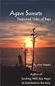 Agave Sunsets: Treasured Tales of Baja
