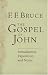 Search : The Gospel of John Introduction, Exposition and Notes