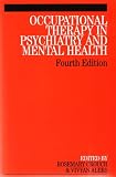Occupational Therapy in Psychiatry and Mental Health,
Rosemary Crouch