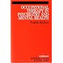 Occupational Therapy in Psychiatry and Mental Health