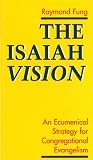 Cover of The Isaiah Vision by Raymond Fung 2825410373