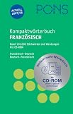 PONS Kompaktwörterbuch Französisch. Französisch - Deutsch / Deutsch - Französisch. Ausgabe 2007/2008. Mit CD-ROM: 130 000 Stichwörter und Wendungen