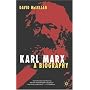 Karl Marx: A Biography; Fourth Edition