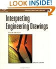 Interpreting Engineering Drawings (Delmar Drafting Series)