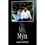 My, My, Myra book cover