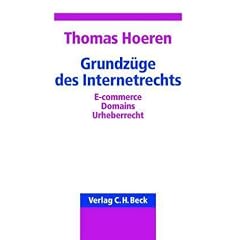 Grundz�ge des Internetrechts. E-commerce, Domains, Urheberrecht
