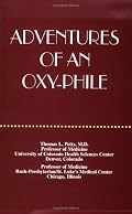 Adventures of an Oxy-Phile