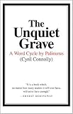 The Unquiet Grave: A Word Cycle by Palinurus