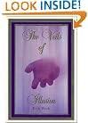 The Veils of Illusion