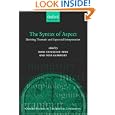 The Syntax of Aspect: Deriving Thematic and Aspectual Interpretation (Oxford Studies in Theoretical Linguistics)