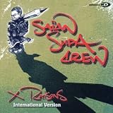 Saian Supa Crew -  X Raisons
