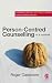 Person-Centred Counselling in a Nutshell
