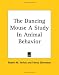 Book The Dancing Mouse a Study in Animal Behavior