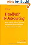 Handbuch IT-Outsourcing: Recht, Strat...