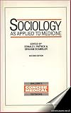 Sociology as applied to medicine