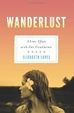 Wanderlust: A Love Affair with Five Continents