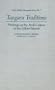 Tungaru Traditions: Writings on the Atoll Culture of the Gilbert Islands (Pacific Islands Monograph Series)