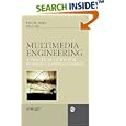 Multimedia Engineering: A Practical Guide for Internet... by Alvis Cheuk Ming Fong, S. C. Hui, Guanyue Hong, and Bernard Fong